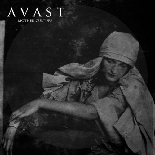 Avast – Mother Culture