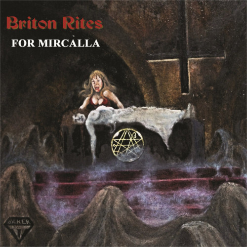 Briton Rites – For Mircalla