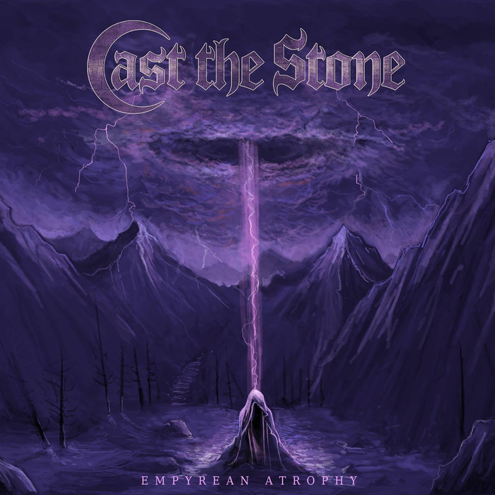 Cast The Stone – Empyrean Athropy