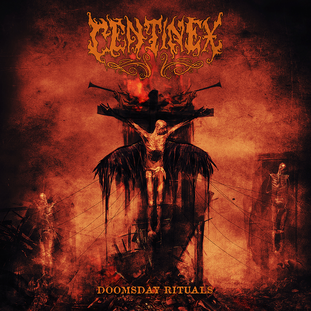 Centinex – Doomsday Rituals