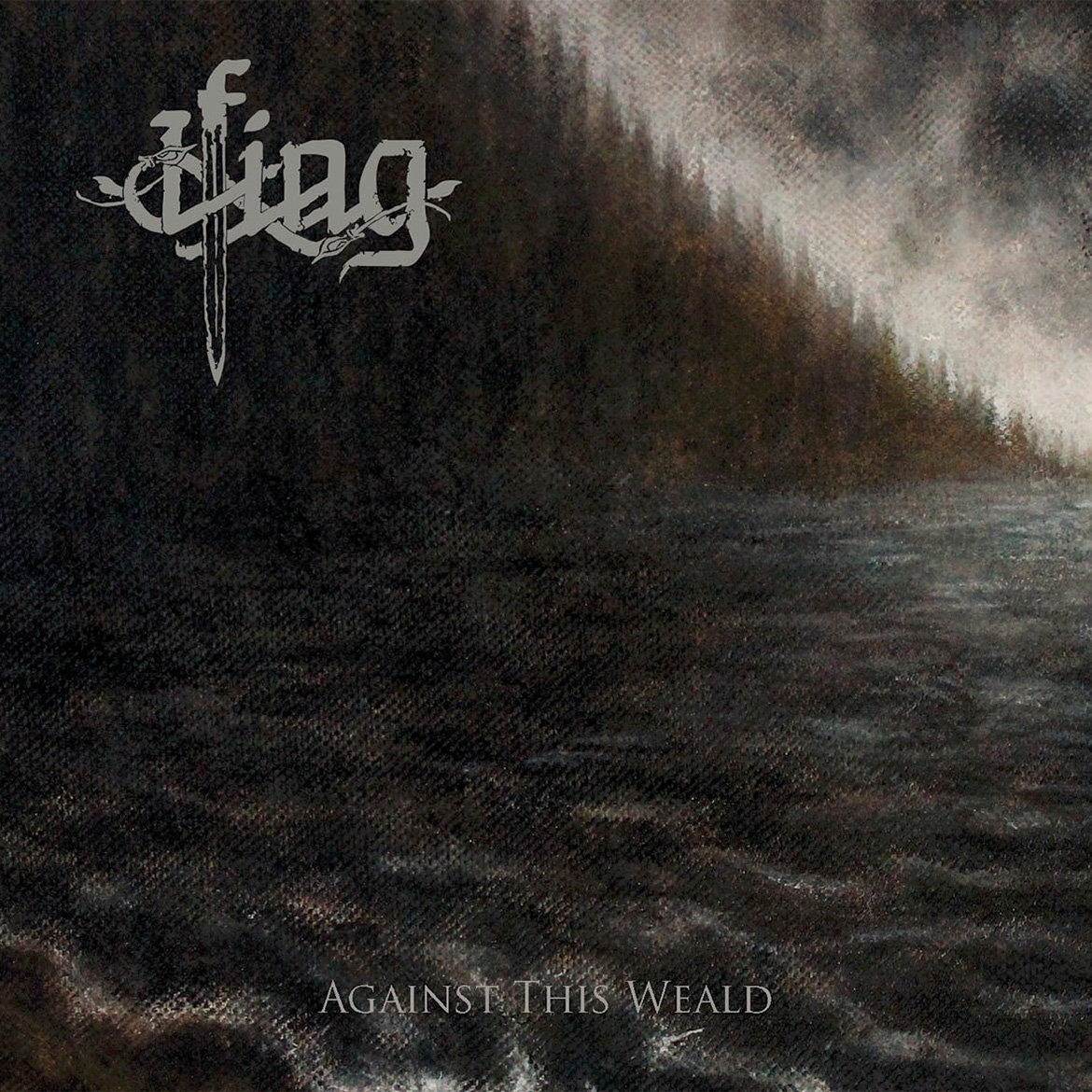 Ifing – Against This Weald