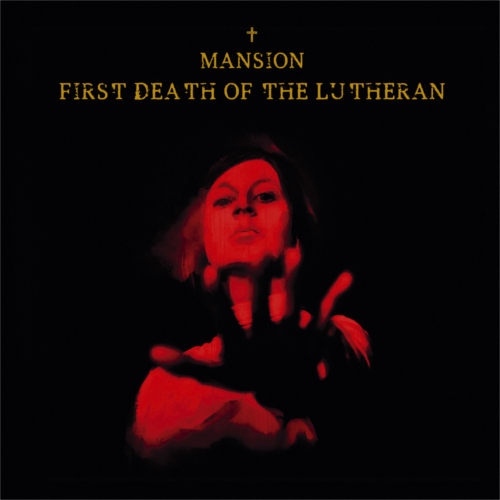 Mansion – First Death Of The Lutherian