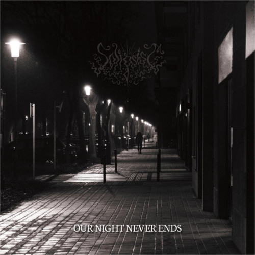 Solipsism – Our Night Never Ends