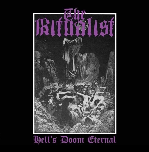 The Ritualist – Hell`s Doom Eternal